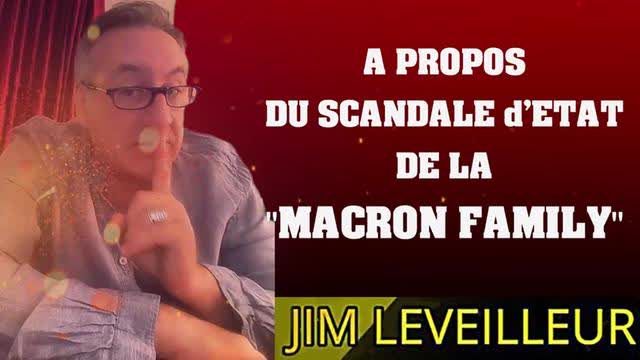 La MACRON Family Un scandale International vu par Jim Leveilleur