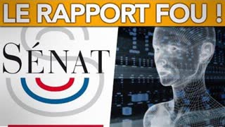 Explosif : un rapport du SÃ©nat prÃ©conise une dictature numÃ©rique !