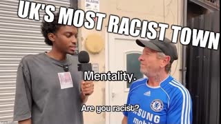 The Most Racist Town In The UK Interviewed