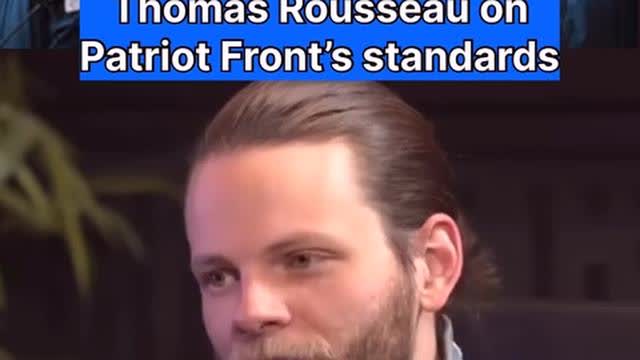 Thomas Rousseau of Patriot Front - On Patriot Front's Standards for Members