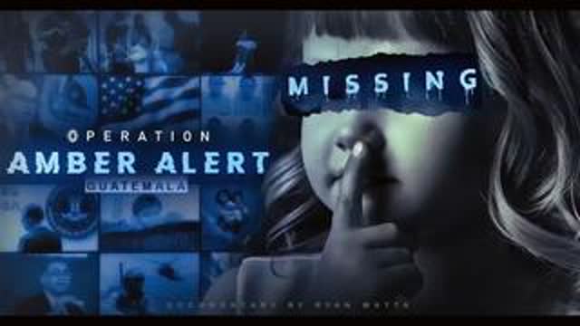 Operation Amber Alert pt 2: Guatemala (2025) [Child Trafficking, Jewish NGO groups]
