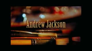 Andrew Jackson - Good, Evil, & the Presidency
