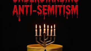 Understanding Anti-Semitism - Why Do Some People Dislike Jews