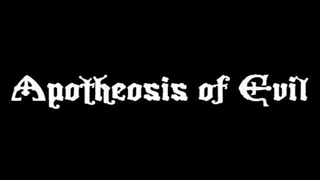 Apotheosis of Evil FULL DOCUMENTARY