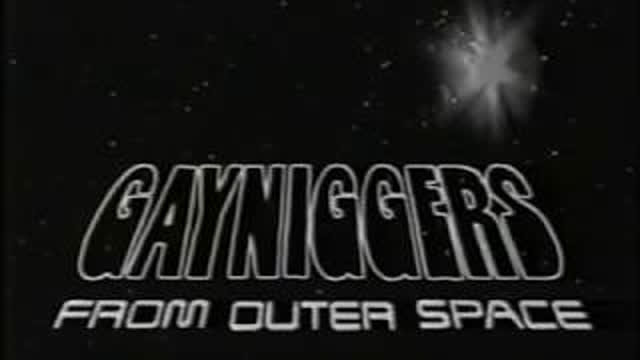 Gayniggers from Outer Space (1992) HQ