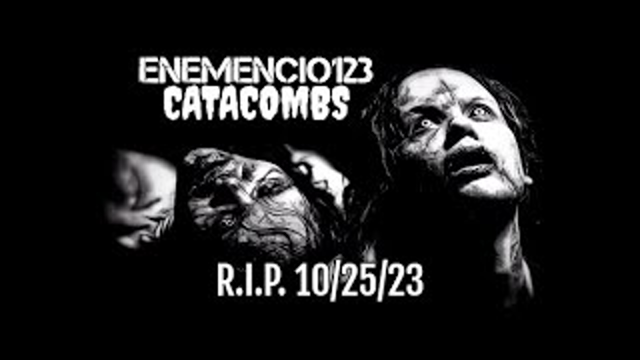 "CATACOMBS"  Official ENEMENCIO123 Video