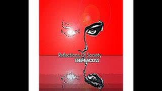 "REFLECTIONS OF SOCIETY" Official ENEMENCIO123 Video