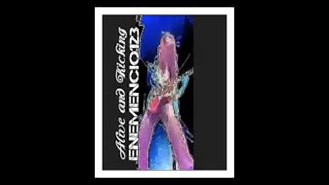 "ALIVE AND KICKING" ENEMENCIO123 VIDEO