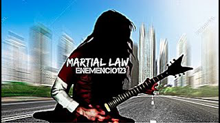 "MARTIAL LAW" Official ENEMENCIO123 Video