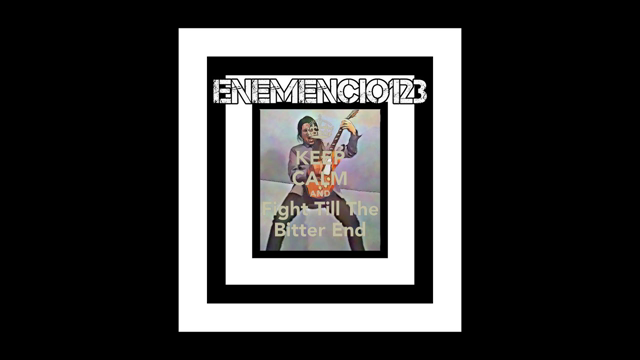 "TILL THE BITTER END" Official ENEMENCIO123 Video