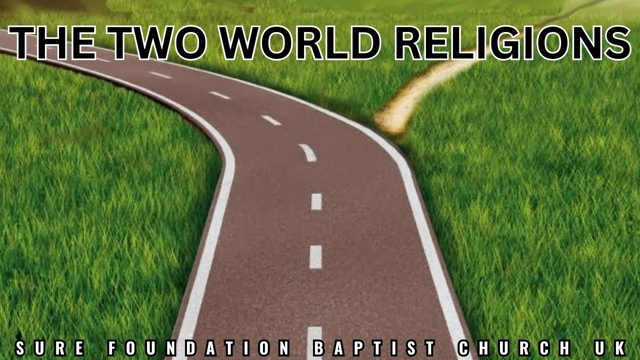 The Two World Religions | SFBCUK