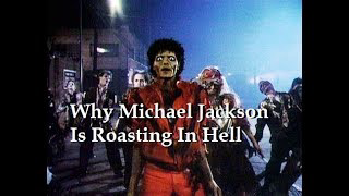 Why Michael Jackson Is Roasting In Hell | Pastor Aaron Thompson