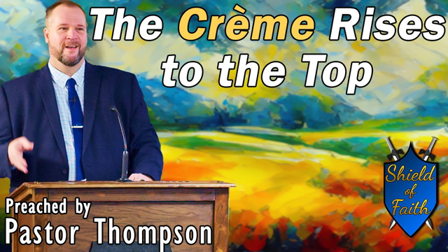 The Crème Rises to the Top (Pastor Aaron Thompson) Sunday-PM