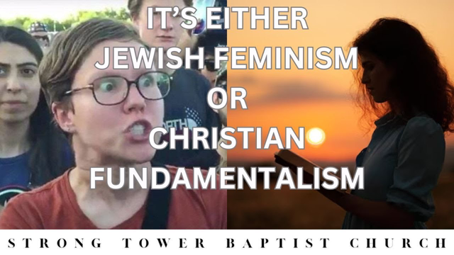 It's Either Jewish Feminism Or Christian Fundamentalism | STBC