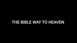 Jonathan Shelley The Bible Way To Heaven