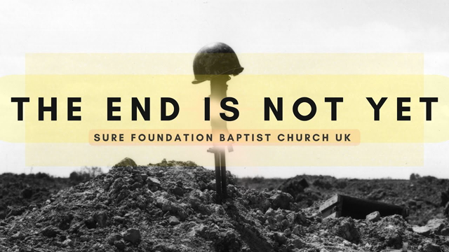 The End Is Not Yet | SFBCUK |