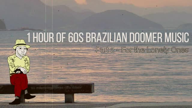 Another 1 Hour of 60s Brazilian Doomer Music (Part 2) [REUPLOAD]
