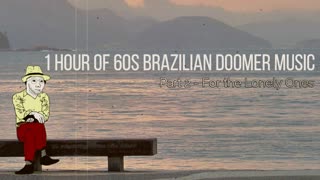 Another 1 Hour of 60s Brazilian Doomer Music (Part 2) [REUPLOAD]