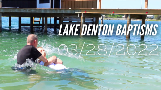 Lake Denton Baptisms 03/28/22
