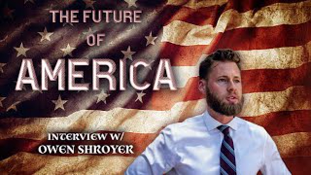 The Future of America | Interview w/ Owen Shroyer - Season 2 Episode 5 | The Baptist Bias