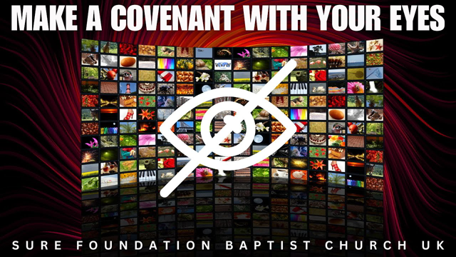 Make A Covenant With Your Eyes | SFBCUK