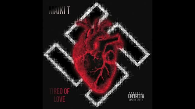 Maiki T - Tired Of Love