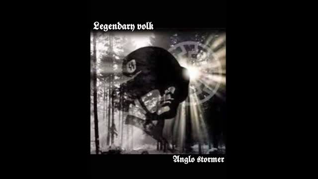 AngloStormer - Legendary Volk