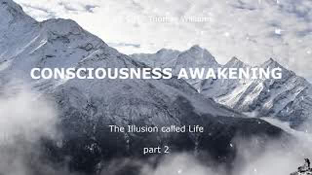 The Illusion Called Life - part 2
