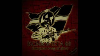 KONKWISTA 88 - Walcz! (Fight!)