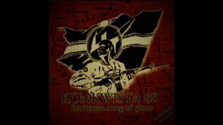 KONKWISTA 88 - Nienawiść (Hatred)