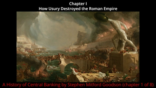 How Usury Destroyed the Roman Empire - Chapter 1