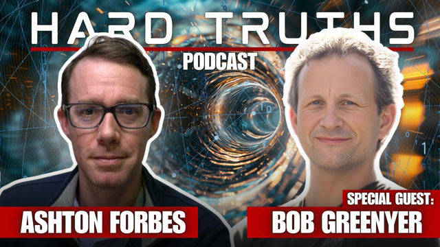 Hard Truths Podcast #2 - Bob Greenyer