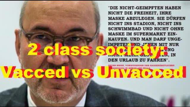 2 class society: Vacced vs Unvacced