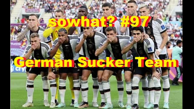 sowhat? #97  - German Sucker Team