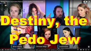 Destiny, the Pedo Jew