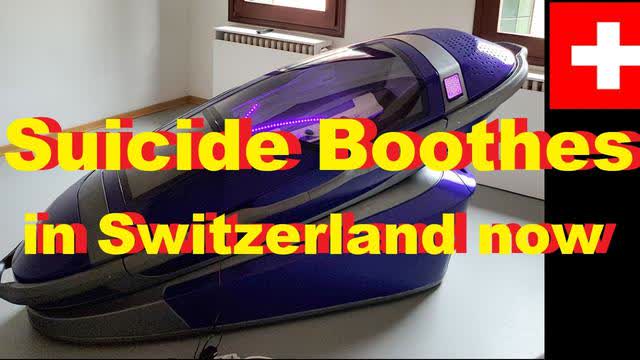 Suicide Boothes in Switzerland now