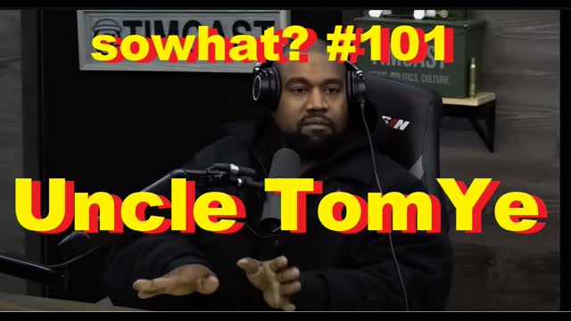 sowhat? #101 - Uncle TomYe