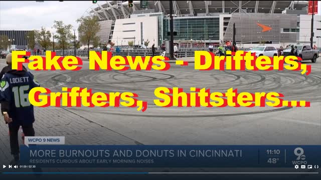 Fake News   Drifters, Grifters, Shitsters...