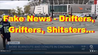 Fake News   Drifters, Grifters, Shitsters...