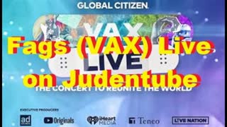 Fags (VAX) Live on Judentube