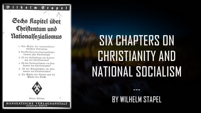 "Six Chapters on Christianity and National Socialism" (1931) AUDIO BOOK by The Fascifist