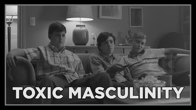 Toxic Masculinity