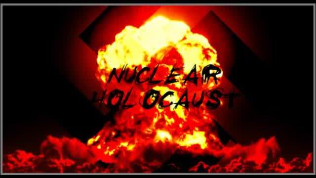 Nuclear Holocaust