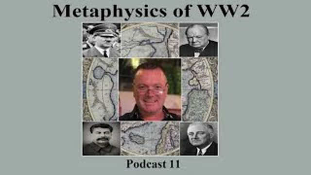 Podcast 11, The destruction of the Aryans. (Metaphysics of WW2)