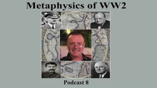 Podcast 8, At all costs, part 1 (Metaphysics of WW2)