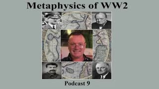 Podcast 9. At all costs, part 2 (Metaphysics of WW2)