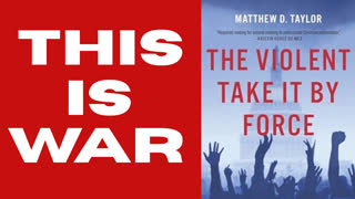 THIS IS WAR: The Violent Take it by Force