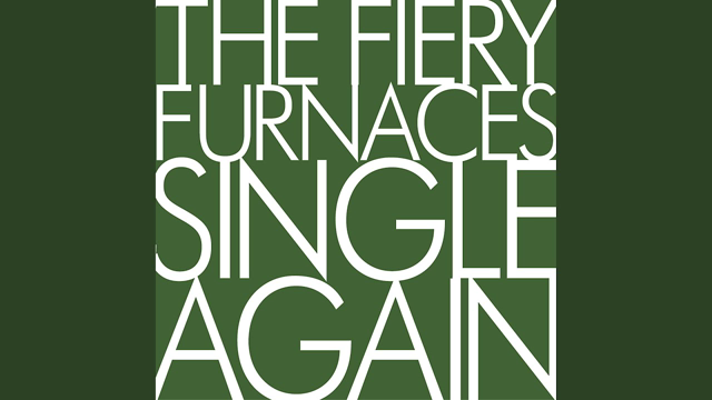 Evergreen Â· The Fiery Furnaces - HT Playlist