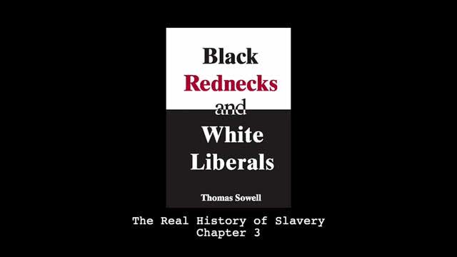 The Real History of Slavery - Thomas Sowell