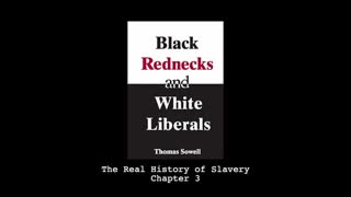 The Real History of Slavery - Thomas Sowell